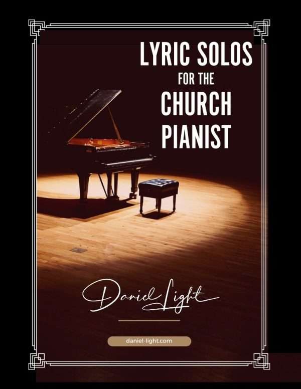 Lyric Solos for the Church Pianist