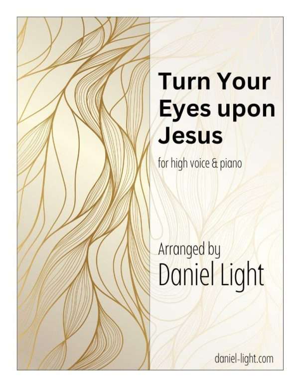 COVER image for Turn Your Eyes upon Jesus